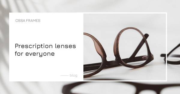 Prescription lenses for everyone